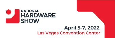 National Hardware Show Las Vegas April 5-7, 2022